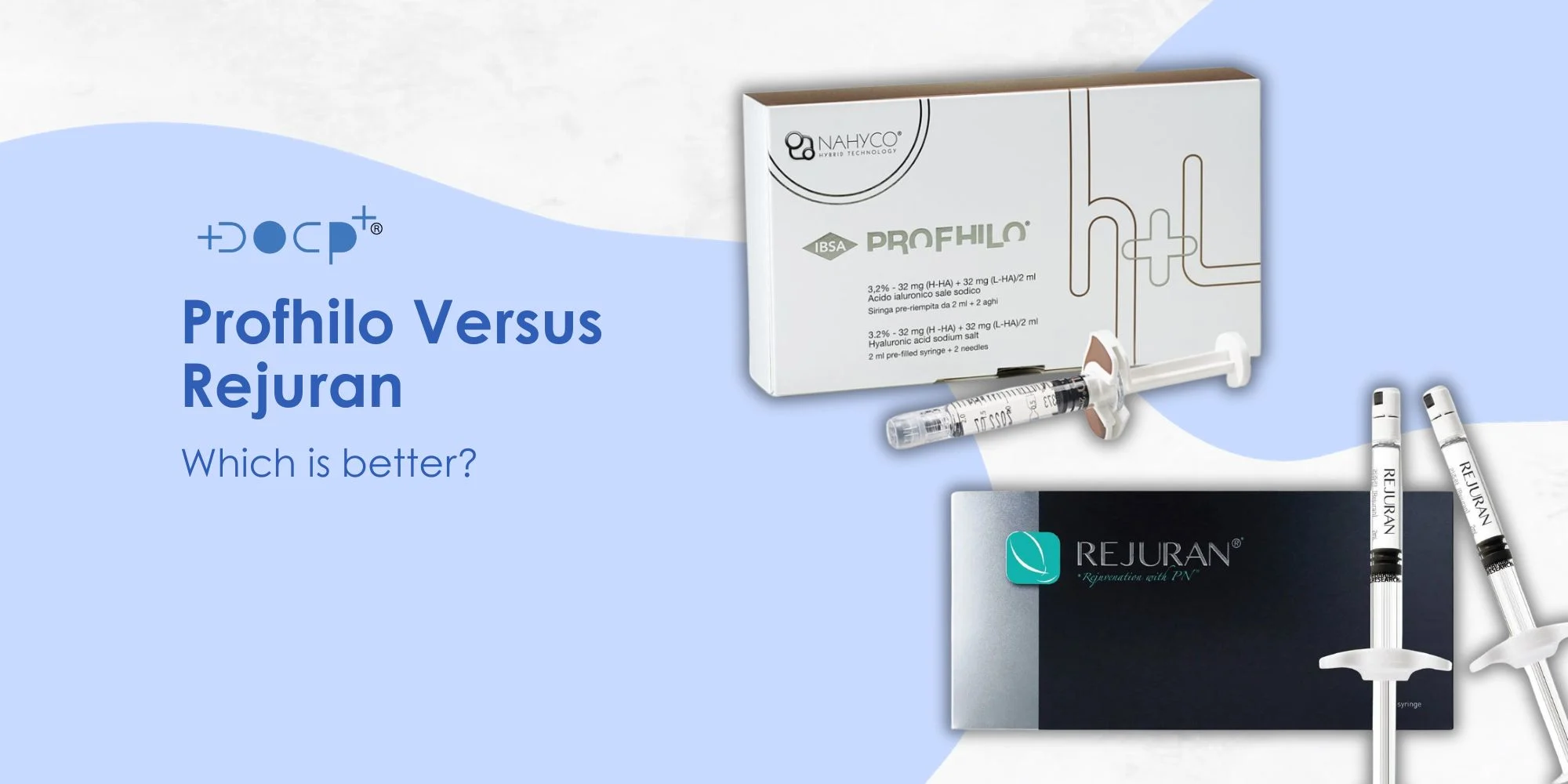 comparison of profhilo and rejuran